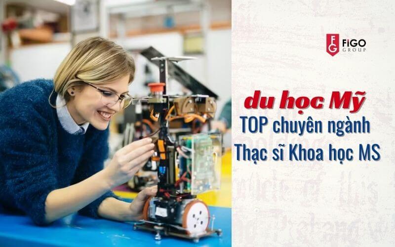top20chuyc3aan20ngc3a0nh20the1baa1c20sc4a920khoa20he1bb8dc20ms20hc3a0ng20c491e1baa7u20khi20du20he1bb8dc20me1bbb9 Các khóa học MS, Thạc sĩ Khoa học hàng đầu tại Mỹ
